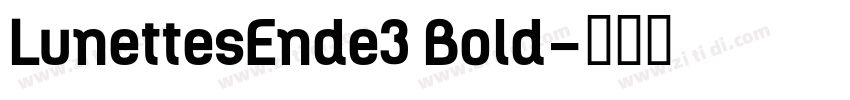 LunettesEnde3 Bold字体转换